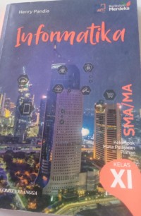 Image of Informatika : Kelompok Mata Pelajaran Pilihan Kelas XI SMA/MA