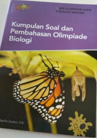 Image of Kumpulan Soal dan Pembahasan Olimpiade Biologi SMA/MA