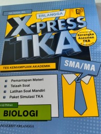 Image of X-Press TKA Biologi Untuk SMA/MA